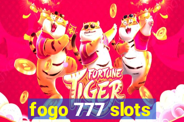 fogo 777 slots